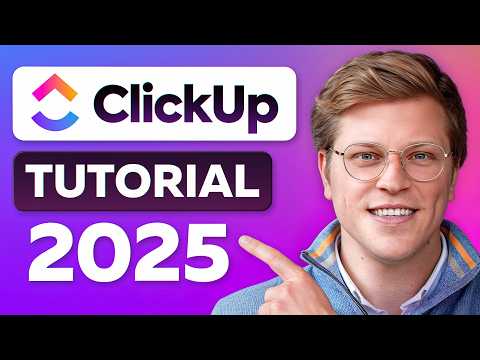 ClickUp Tutorial for Beginners (Step by Step)