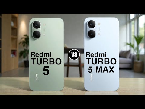 Redmi Turbo 5 vs Redmi Turbo 5 MAX