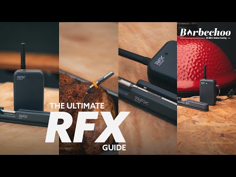 The Ultimate RFX Guide | RFX Meat & RFX Gateway Unboxing | Barbechoo