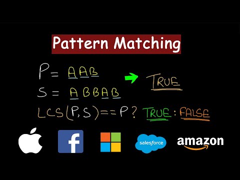 Pattern Matching | Dynamic Programming | LCS