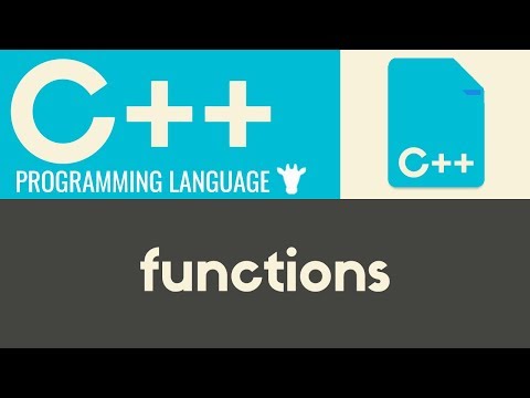 Functions | C++ | Tutorial 14