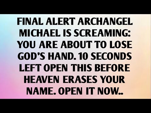 FINAL ALERT ARCHANGEL MICHAEL IS..