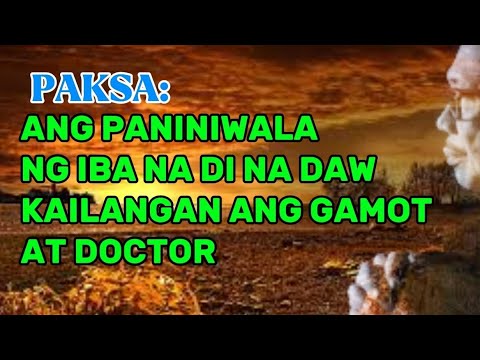 PANINIWALA NG IBA:HINDI DAW KAILANGAN ANG GAMOT AT DOCTOR| BRO ELI @GoldenFaithChannel 