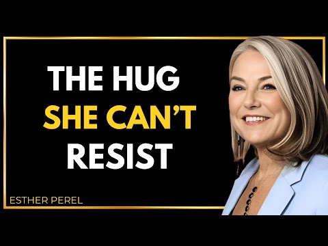 How To Touch Her During a Hug That Instantly Changes Attraction - Esther Perel