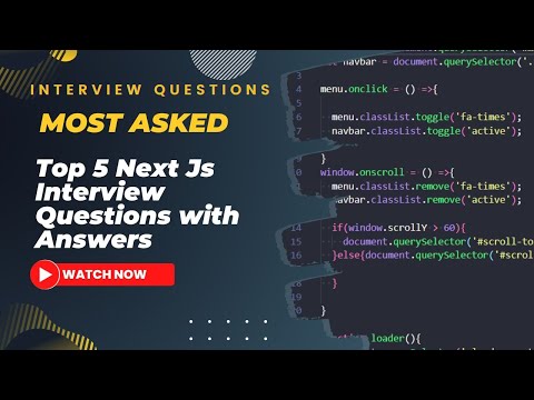 Next.js Interview Questions and Answers 2023 | Top 5 FAQs Explained