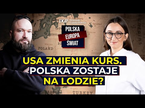 USA zmienia kurs. Polska zostaje na lodzie? [POLSKA- EUROPA- ŚWIAT]