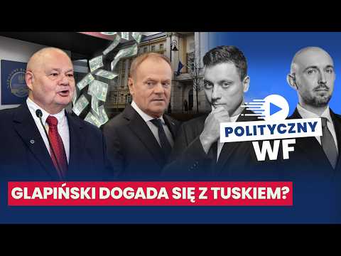 WOJNA CZY DEAL Z GLAPIŃSKIM?! | POLITYCZNY WF