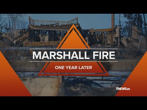 The Marshall Fire: One year later