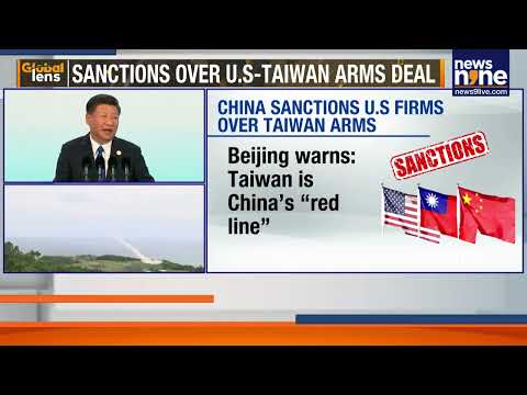 CHINA IMPOSES SWEEPING SANCTIONS ON U.S DEFENSE FIRMS AND EXECUTIVES OVER TAIWAN ARMS DEAL