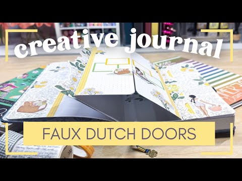 Creative Journal Setup July 2025 [Faux Dutch Doors for Katrina]
