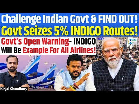 Govt: Obey or Be Crushed! Crackdown on IndiGo Begins - 5% Routes Seized & Given To Air India!