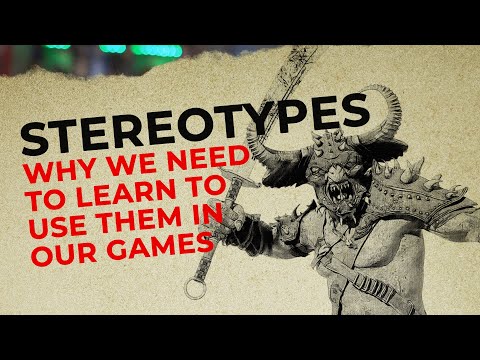 Stereotypes: Why & How You Should Use Them In Your RPG Game