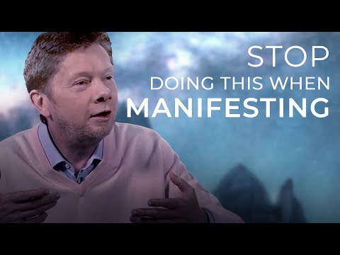 Our One Mistake While Manifesting | Eckhart Tolle on Manifesting Abundance