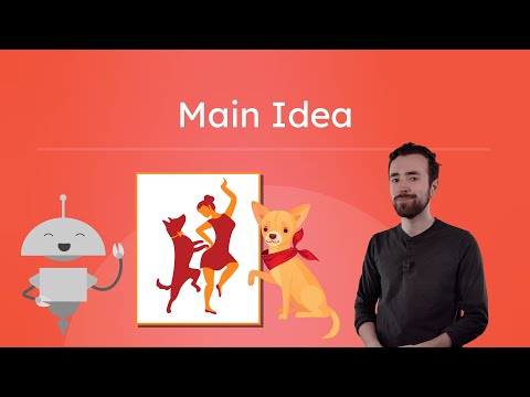 Main Idea - Finding the Focus of a Text