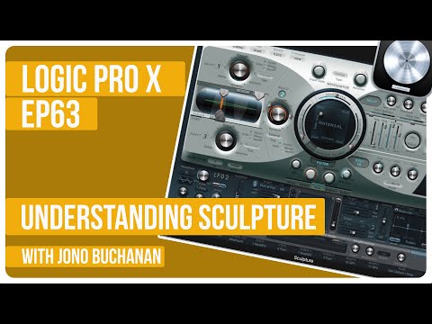 LOGIC PRO X - Understanding Sculpture