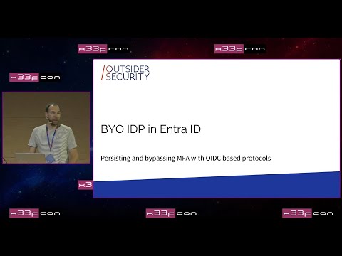 6. Dirk-jan Mollema: Bringing Your Own Identity Provider to Entra for Persistence and MFA Bypasses