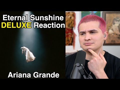 Vocal Coach Reacts to Ariana Grande - Eternal Sunshine DELUXE