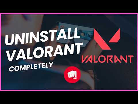 Right Way to Uninstall VALORANT Completely From PC - Windows 11/10