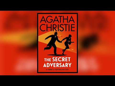 The Secret Adversary by Agatha Christie | FULL AUDIOBOOK