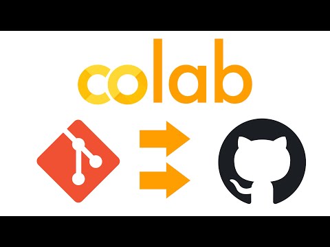Google Colab + Git - Pushing Changes to a GitHub Repo!