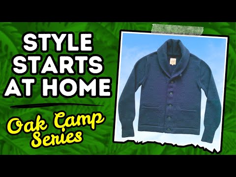 GOOD STYLE STARTS AT HOME · DRESSING WELL AT HOME · OAK CAMP SERIES 2025