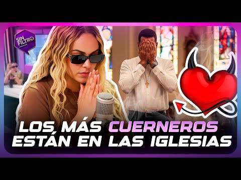 YULAY ASEGURA QUE LOS HOMBRES MÁS CUERNEROS ESTÁN EN LAS IGLESIAS 