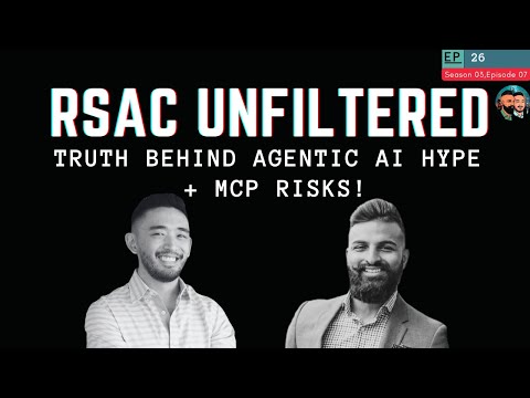 RSA Conference 2025 Recap: Agentic AI Hype, MCP Risks & Cybersecurity's Future