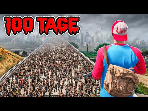 100 Tage ZOMBIE APOKALYPSE überleben in GTA 5!