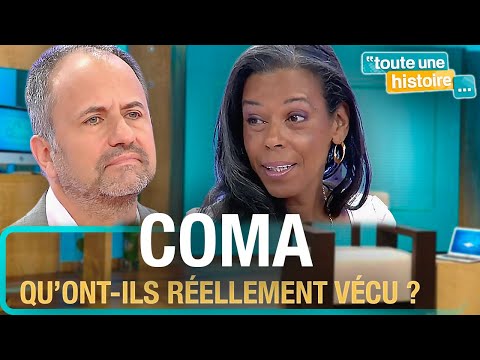 Coma : Ils se réveillent et nous racontent ce qu'ils ont vu et entendu | Toute une histoire