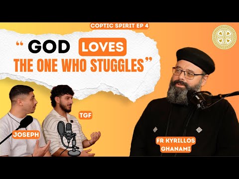 Becoming a Priest & Life in Egypt’s Monasteries | Fr Kyrillos Ghanami | Ep 4 & @Officialtgf_