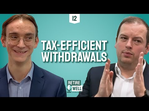 12: Tax-Efficient Drawdown Strategies for Retirement