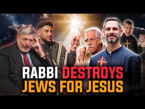Rabbi Destroys Jews for Jesus
