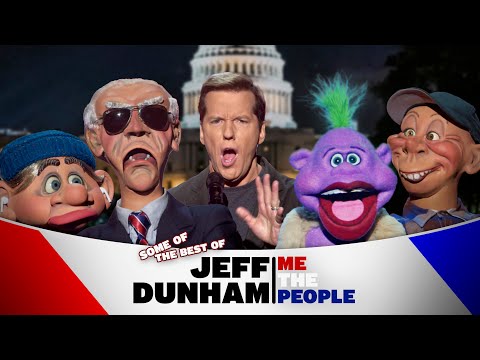 Some of the Best of "Me The People" | JEFF DUNHAM
