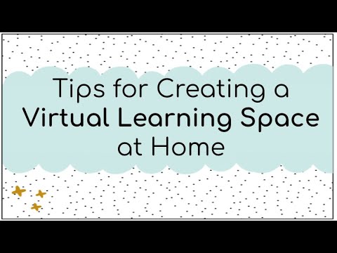 Tips for Setting up a Learning Space at Home