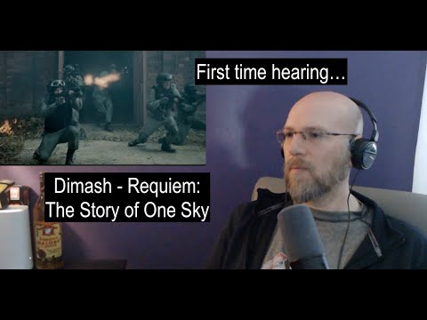 First time hearing...Dimash- Requiem: The Story of One Sky