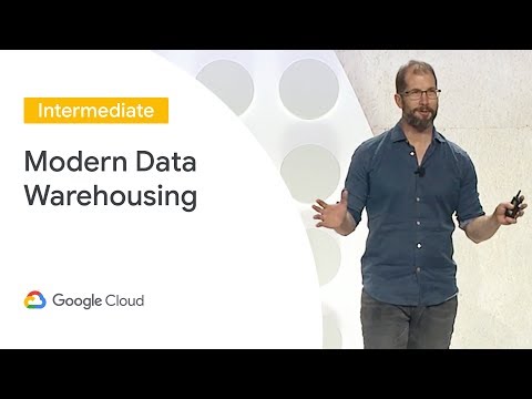 Modern Data Warehousing with BigQuery (Cloud Next '19)