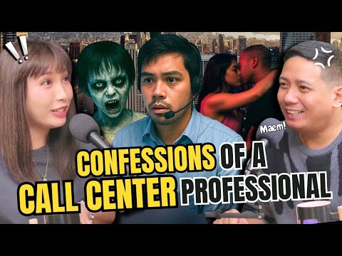 CONFESSIONS of a CALL CENTER Professional!!! Hookups, Horror Stories, at Magkano ang Sweldo