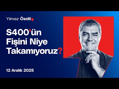 S400'ün Fişini Niye Takamıyoruz? - Yılmaz Özdil