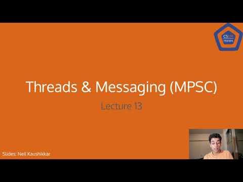 Parallelism and Concurrency: Threads, Messaging, and MPSC in Rust - CS 128 Honors Lecture 13