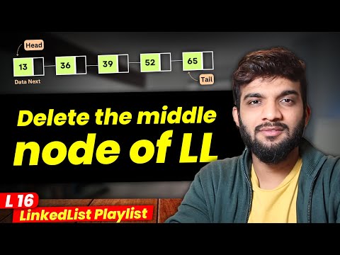 L16. Delete the middle node of the LinkedList