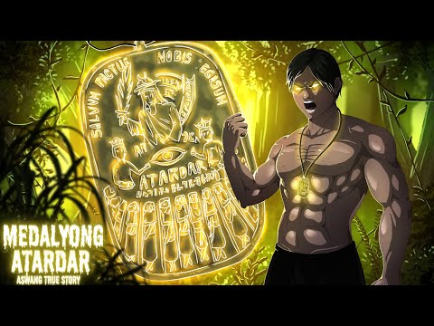 MEDALYONG ATARDAR (Aswang True Story)