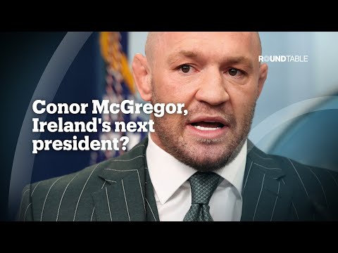Conor McGregor's presidential bid: What does Ireland think?