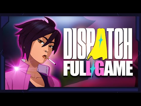 Dispatch Full Game Playthrough Episode 1-8 (Uncensored, Invisigal Route, Interactive)