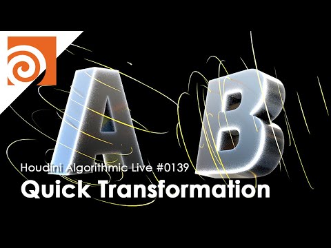 Houdini Algorithmic Live #139 - Quick Transformation / Transition