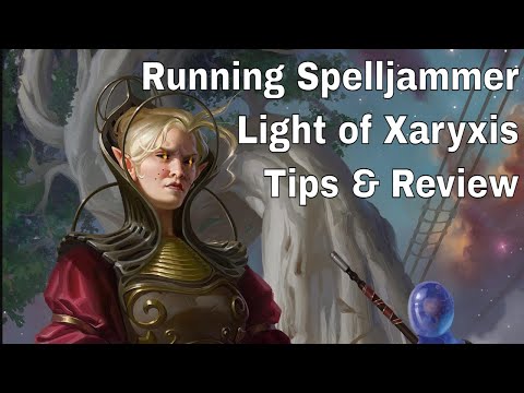 Spelljammer: Light of Xaryxis – Review and Tips #dnd #lazydm