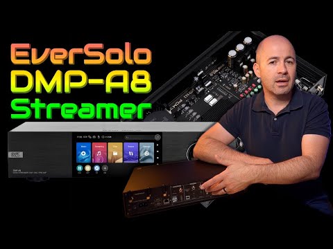 The ONE hi-fi device to rule them all! EverSolo DMP-A8 review