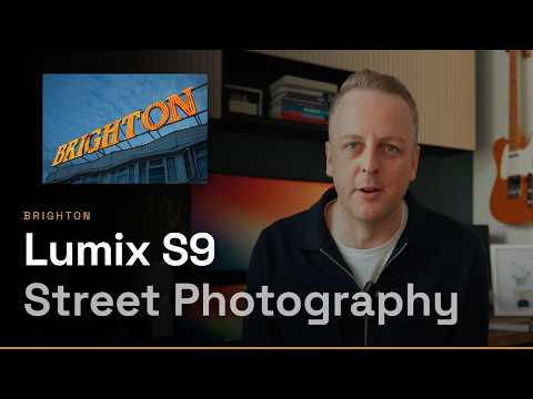 Lumix S9 Street Photography in Brighton – Full Lightroom Edit & POV Walkthrough