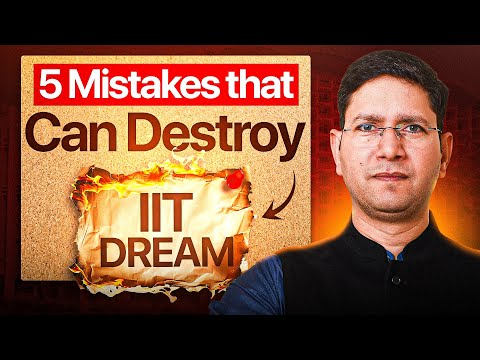 STOP Making These 5 JEE Prep Mistakes… Please! 🙏🏻| jee 2026/2027