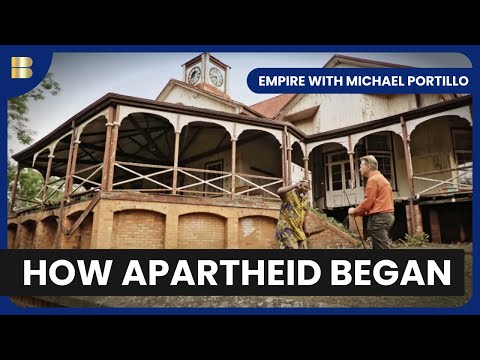 How the British Empire Shaped Apartheid | Empire with Michael Portillo