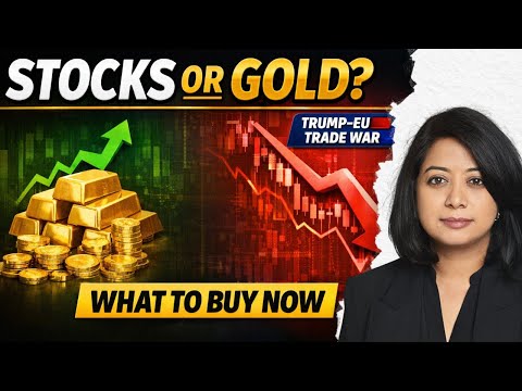 Trump–EU Trade War : Why Gold Is Soaring and Stocks Are Falling | Faye D'Souza